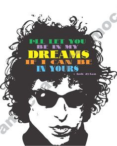 Bob Dylan Graphic Art Print / Bob Dylan Quote by annemarieoconnell ...