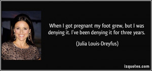 More Julia Louis-Dreyfus Quotes