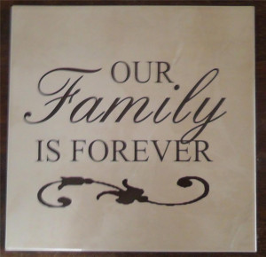 Our Family Is Forever - Decal Stickers On Tiles With Sayings - 12x12 ...