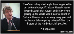 what might have happened to our defense budget if Saddam Hussein ...