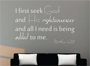 first seek God... Matthew 6:33 Bible Verse Vinyl Wall Decal Quotes