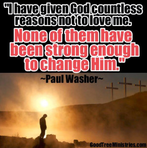Gods love quote - Paul Washer