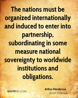 ... subordinating in some measure national sovereignty to worldwide