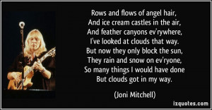 Images Joni Mitchell You Could Write Song About Some Kind Quote