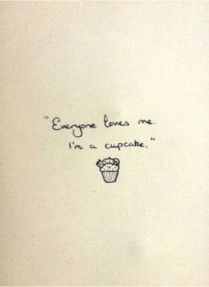 Everyone likes cupcakes