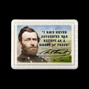 Ulysses S. Grant Porcelain Quote Magnet