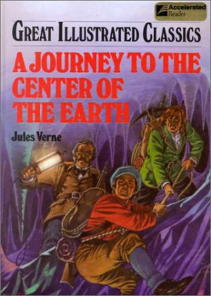 Journey to the Center of the Earth (Great Illustrated Classics)