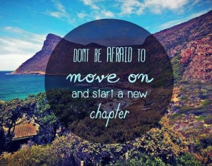 quotes about moving on will help you forget the past and look ahead ...