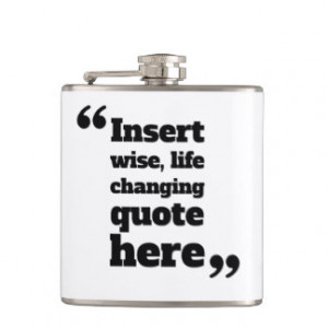 Life Quote Hip Flasks