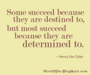 Determine To Succeed