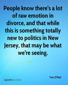 People know there's a lot of raw emotion in divorce, and that while ...