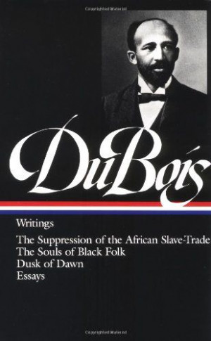 Du Bois : Writings : The Suppression of the African Slave-Trade ...