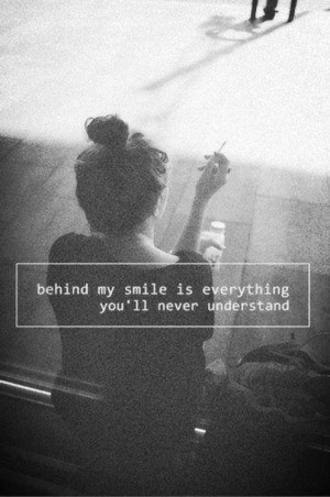 Behind My Smile Quotes http://www.myniceprofile.com/quotes-148108.html