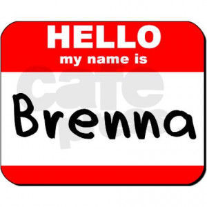 hello_my_name_is_brenna_225_button_10_pack.jpg?height=460&width=460 ...