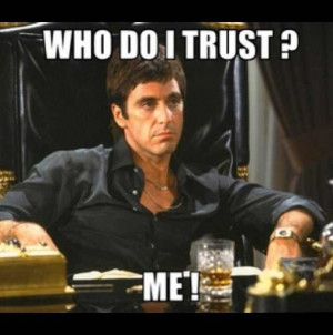 Trust no one.. Word