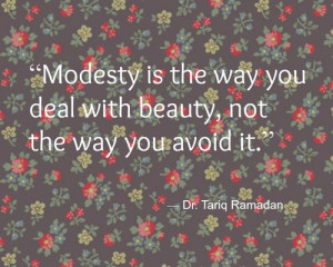 ... 713 notes tagged as tariq ramadan quote modesty islam muslims hijab
