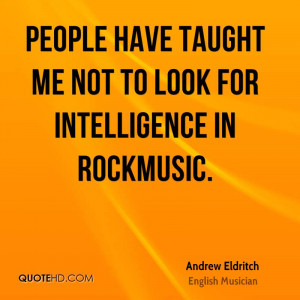 Andrew Eldritch Intelligence Quotes