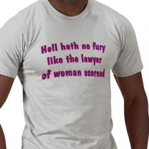Hell No Fury Like A Woman Scorned Meaning