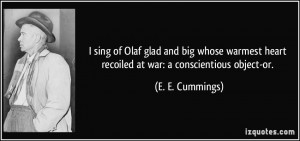 ... big whose warmest heart recoiled at war: a conscientious object-or