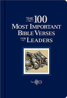 ... Studies / Topical / The 100 Most Important Bible Verses for Leaders