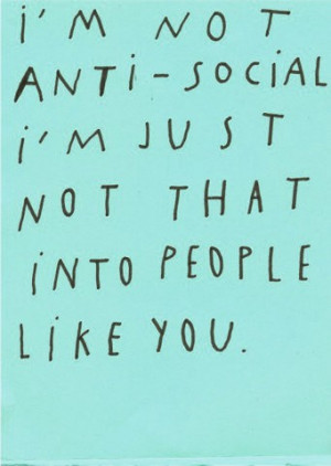 not anti-social