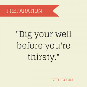 Preparation Quote – Seth Godin