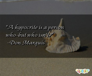 hypocrite is a person who-but who isn't?