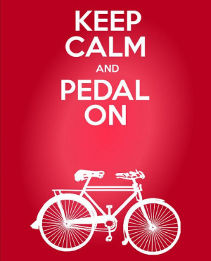 ... Pedal On Cycling Quote Print - Inspirational Bicycling Quote 11 x 17