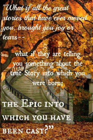 Epic by John Eldredge---awesome book