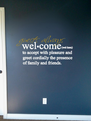 Guests Always Welcome Definition - Quote Decal for Walls