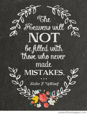 The Heavens will NOT Be filled with those who never made mistakes ...
