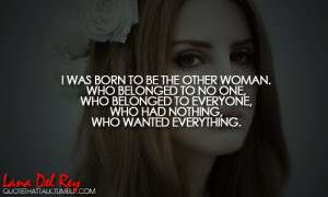 lana del rey quotes on Tumblr