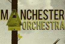 Artists: Manchester Orchestra / by Christina Fuller