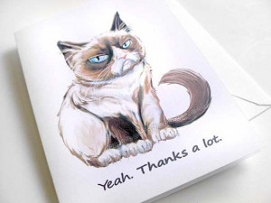 Grumpy Cat Card, Thank You Card, Funny Greeting Card, Sarcastic Card ...