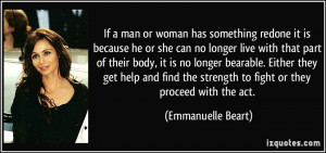 If a man or woman has something redone it is because he or she can no ...