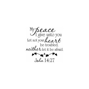 My Peace I Give Unto You Scripture Vinyl Wall Quote