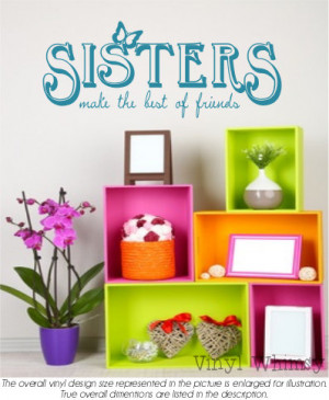 Wall Art - Quote - Sisters Make The Best Of Friends with Butterfly ...