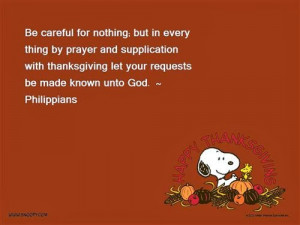Be careful for nothing; but in every thing by prayer and supplication ...