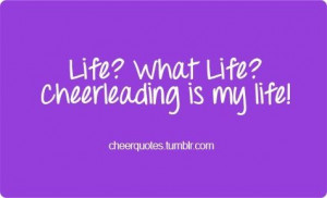Cheerleading is my life!