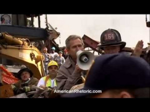President George W. Bush's bullhorn speech