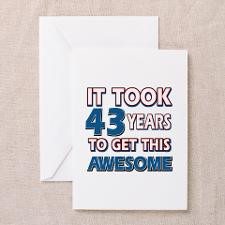 43 Year Old birthday gift ideas Greeting Card for