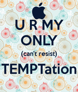 Resist Temptation