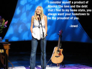 Jewel Quote About Alaska