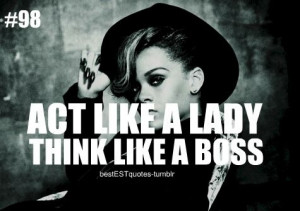 rihannaquote #Rihannaquotes #Rhianna #quote #boss #lady #thik #think