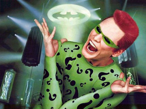 Riddle me this, and riddle me that: who is afraid of the big, black ...