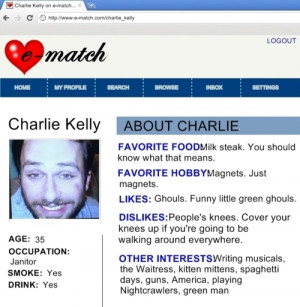 Charlie Kelly Dating Profile