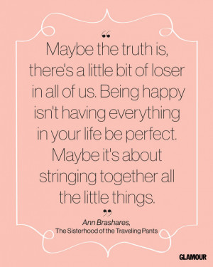 Happiness Quote From Ann Brashares' The Sisterhood of the Traveling ...