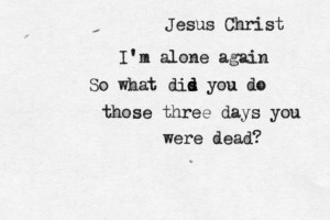 Christian Song Quotes Tumblr Brand new - jesus christ