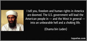 tell you, freedom and human rights in America are doomed. The U.S ...