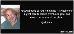Growing hemp as nature designed it is vital to our urgent need to ...